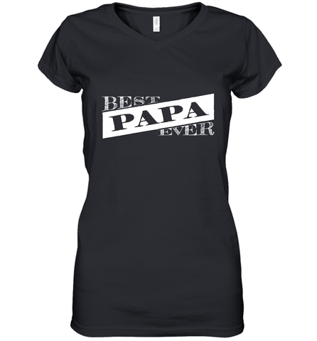 Best Papa Ever  Father's Day Women's V-Neck T-Shirt Women's V-Neck T-Shirt / Black / S Women's V-Neck T-Shirt - HHHstores