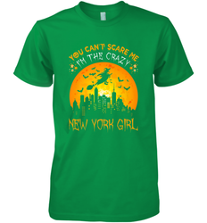 You Can't Scare Me I'm The Crazy New York Girl Men's Premium T-Shirt
