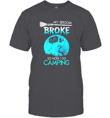 My Broom Broke So Now I Go Camping Camping Lover Gift Men's T-Shirt Men's T-Shirt - HHHstores