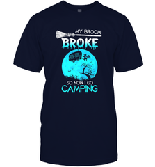 My Broom Broke So Now I Go Camping Camping Lover Gift Men's T-Shirt Men's T-Shirt - HHHstores