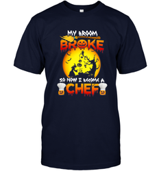 Womens My Broom Broke So Now I Become A Chef Halloween Witch Men's T-Shirt