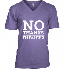 No Thanks I'm Fasting  Intermittent Fasting Diet Men's V-Neck Men's V-Neck - HHHstores