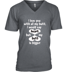 I Love You With All My Butt Would Say Heart Men's V-Neck Men's V-Neck - HHHstores
