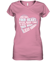 Your heart need time to accept what your mind knows Women's V-Neck T-Shirt Women's V-Neck T-Shirt - HHHstores