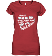 Your heart need time to accept what your mind knows Women's V-Neck T-Shirt Women's V-Neck T-Shirt - HHHstores