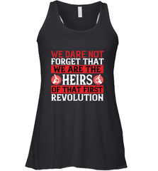We dare not forget that we are the heirs of that first revolution 01 Women's Racerback Tank Women's Racerback Tank - HHHstores