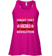 We dare not forget that we are the heirs of that first revolution 01 Women's Racerback Tank Women's Racerback Tank - HHHstores