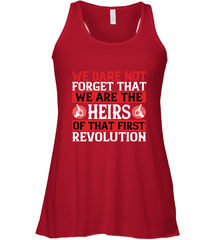 We dare not forget that we are the heirs of that first revolution 01 Women's Racerback Tank Women's Racerback Tank - HHHstores