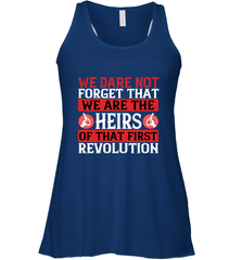 We dare not forget that we are the heirs of that first revolution 01 Women's Racerback Tank Women's Racerback Tank - HHHstores