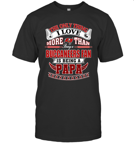 NFL The Only Thing I Love More Than Being A Tampa Bay Buccaneers Fan Is Being A Papa Football Men's T-Shirt Men's T-Shirt / Black / S Men's T-Shirt - HHHstores