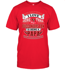 NFL The Only Thing I Love More Than Being A Tampa Bay Buccaneers Fan Is Being A Papa Football Men's T-Shirt Men's T-Shirt - HHHstores