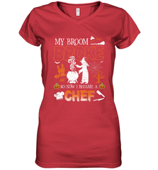 My Broom Broke So Now I Became A Chef Halloween Funny Women's V-Neck T-Shirt Women's V-Neck T-Shirt - HHHstores