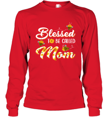 Blessed to be called Mom Long Sleeve T-Shirt Long Sleeve T-Shirt - HHHstores
