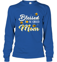 Blessed to be called Mom Long Sleeve T-Shirt Long Sleeve T-Shirt - HHHstores