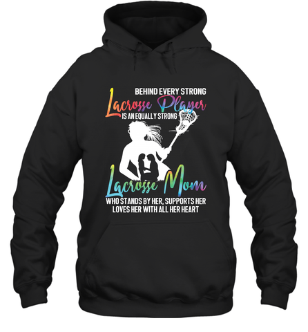 Lacrosse Strong Lacrosse Mom Hooded Sweatshirt Hooded Sweatshirt / Black / S Hooded Sweatshirt - HHHstores