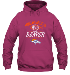 Sundays Are For Jesus and Denver Funny Christian Football Hooded Sweatshirt Hooded Sweatshirt - HHHstores