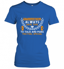 Grandmothers always have time Women's T-Shirt Women's T-Shirt - HHHstores