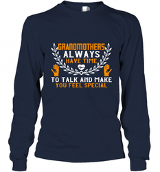 Grandmothers always have time Long Sleeve T-Shirt