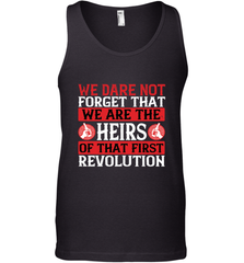 We dare not forget that we are the heirs of that first revolution 01 Men's Tank Top Men's Tank Top - HHHstores
