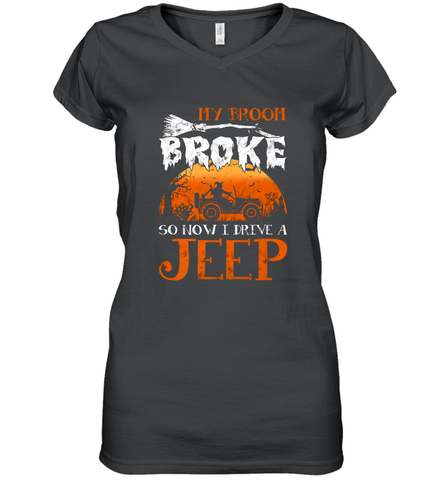 My Broom Broke So Now I Drive A Jeep Funny Witch Halloween Women's V-Neck T-Shirt Women's V-Neck T-Shirt / Black / S Women's V-Neck T-Shirt - HHHstores