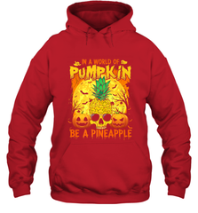 In A World Of Pumpkin Be A Pineapple Skull Halloween Funny Hooded Sweatshirt Hooded Sweatshirt - HHHstores