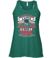 NFL The Only Thing I Love More Than Being A New York Giants Fan Is Being A Papa Football Women's Racerback Tank Women's Racerback Tank - HHHstores