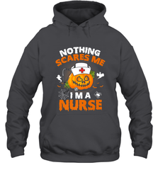 Nurse Halloween Gifts Nothing Scares Me I Am A Nurse Hooded Sweatshirt Hooded Sweatshirt - HHHstores