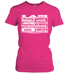 I am strong, fearless wise Best Novelty Gift Wing Inspirational Quote Women's T-Shirt Women's T-Shirt - HHHstores