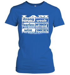 I am strong, fearless wise Best Novelty Gift Wing Inspirational Quote Women's T-Shirt Women's T-Shirt - HHHstores