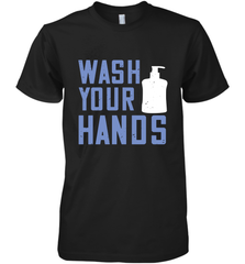 Wash your hands 01 Men's Premium T-Shirt Men's Premium T-Shirt - HHHstores