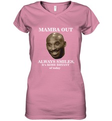 Mamba out always smiles, It's Kobe Bryant of today. Women's V-Neck T-Shirt Women's V-Neck T-Shirt - HHHstores