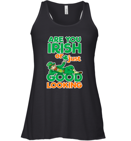 Are You Irish Or Just Good Looking Funny St Patricks Day Women's Racerback Tank Women's Racerback Tank / Black / XS Women's Racerback Tank - HHHstores
