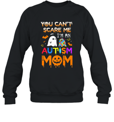 You Can't Scare Me I'm An Autism Mom Ghost Awareness Funny Crewneck Sweatshirt Crewneck Sweatshirt - HHHstores