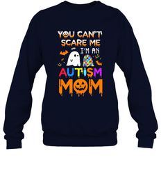 You Can't Scare Me I'm An Autism Mom Ghost Awareness Funny Crewneck Sweatshirt