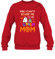 You Can't Scare Me I'm An Autism Mom Ghost Awareness Funny Crewneck Sweatshirt Crewneck Sweatshirt - HHHstores