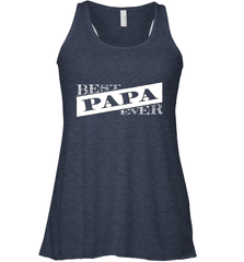 Best Papa Ever  Father's Day Women's Racerback Tank Women's Racerback Tank - HHHstores