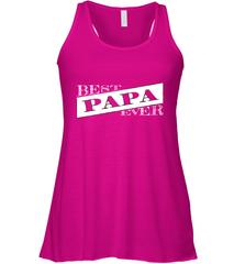 Best Papa Ever  Father's Day Women's Racerback Tank Women's Racerback Tank - HHHstores