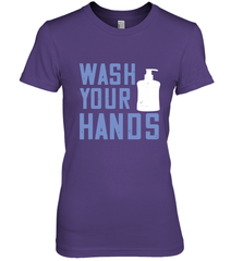 Wash your hands 01 Women's Premium T-Shirt Women's Premium T-Shirt - HHHstores
