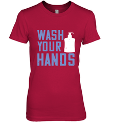 Wash your hands 01 Women's Premium T-Shirt Women's Premium T-Shirt - HHHstores