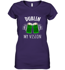 Dublin My Vision St Patrick's Day Women's V-Neck T-Shirt Women's V-Neck T-Shirt - HHHstores