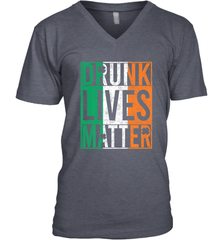 Drunk Lives Matter Irish Flag St Patricks Day Men's V-Neck Men's V-Neck - HHHstores