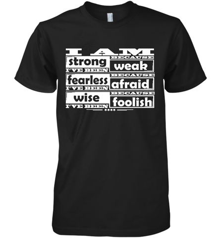 I am strong, fearless wise Best Novelty Gift Wing Inspirational Quote Men's Premium T-Shirt Men's Premium T-Shirt / Black / XS Men's Premium T-Shirt - HHHstores