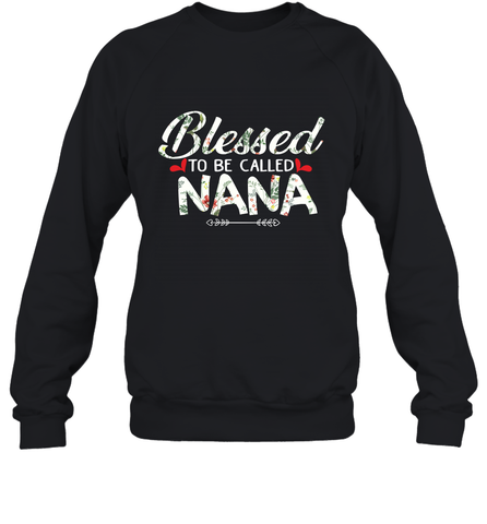 Blessed to be called Nana design Crewneck Sweatshirt Crewneck Sweatshirt / Black / S Crewneck Sweatshirt - HHHstores