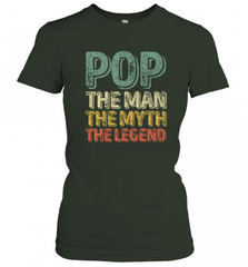 Pop The Man The Myth The Legend Father's Day Women's T-Shirt Women's T-Shirt - HHHstores
