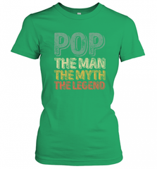 Pop The Man The Myth The Legend Father's Day Women's T-Shirt Women's T-Shirt - HHHstores