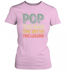 Pop The Man The Myth The Legend Father's Day Women's T-Shirt Women's T-Shirt - HHHstores