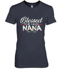 Blessed to be called Nana design Women's Premium T-Shirt Women's Premium T-Shirt - HHHstores