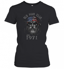 Old Man Club_ Established 1971 Women's T-Shirt Women's T-Shirt - HHHstores