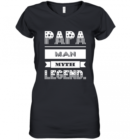Papa Man Myth Legend Father's Day Dad Veteran Gift Women's V-Neck T-Shirt Women's V-Neck T-Shirt / Black / S Women's V-Neck T-Shirt - HHHstores