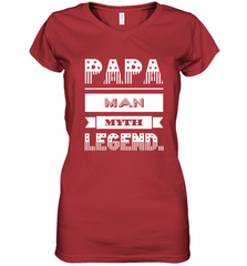 Papa Man Myth Legend Father's Day Dad Veteran Gift Women's V-Neck T-Shirt Women's V-Neck T-Shirt - HHHstores